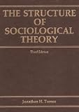 The structure of sociological theory