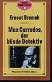 Produkt-Bild: Ernest Bramah: Max Carrados, der blinde Detektiv