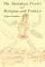 The Hawaiian Poetry of Religion and Politics: Some Religio-Political Concepts in Postcontact Literature (Institute for Polynesian Studies, Vol 5)