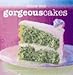 Gorgeous Cakes