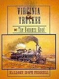 Virginia & Truckee: The bonanza road
