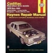 Cadillac RWD (1970-93) Automotive Repair Manual (Haynes Automotive Repair Manuals)
