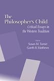 The Philosopher`s Child: Critical Perspectives in the Western Tradition