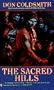 The Sacred Hills (Spanish Bit 72 Saga Book, No 8)