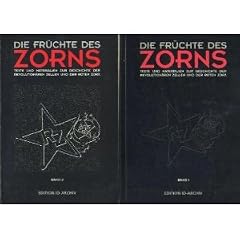 Die Fr�chte des Zorns: 2 B�nde. Texte und Materialien zur Geschichte der Revolution�ren Zellen und der Roten Zora