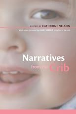 Narratives from the Crib
