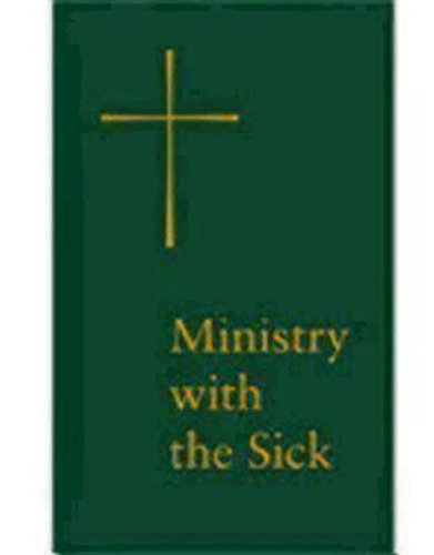 Ministry with the Sick