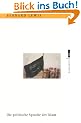 Die politische Sprache des Islam. EVA Taschenb�cher, Bd. 103