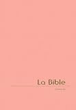 Bible Semeur 2000 miniature reliée PU, rose, tranche dorée, fermeture éclair