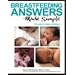 Breastfeeding Answers Made Simple: A Guide for Helping Mothers