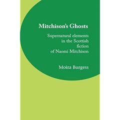 Mitchison's Ghosts: Supernatural Elements in the Scottish Fiction of Naomi Mitchison