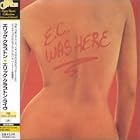 Click here to buy E.C. Was Here by  Eric Clapton .