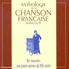 Anthologie de la chanson fran�aise traditionnelle