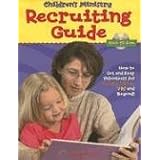 Children's Ministry Recruiting Guide [With CD-ROM]
