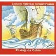 El Viaje De Colon (Lecturas Historicas Norteamericanas) by Melinda Lilly and Raquel Diaz