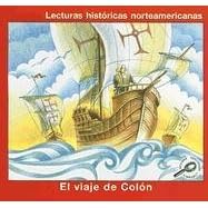 El Viaje De Colon (Lecturas Historicas Norteamericanas) by  Melinda Lilly and Raquel Diaz