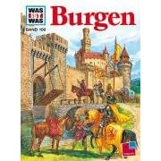 Was ist was?, Bd. 106, Burgen (Gebundene Ausgabe)