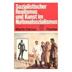 Sozialistischer Realismus und Kunst im Nationalsozialismus.
