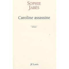 Caroline assassine