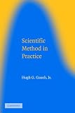 Scientific Method in Practice