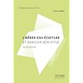 Lib�rer son �criture et enrichir son style