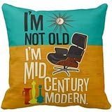 ForcoolStore Im Not Old Im Mid Century Throw Pillow Case Cushion Cover