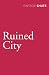 Ruined City (Vintage Classics)