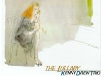 「バードランドの子守唄　｛lullabys of birdland｝」『ケニー・ドリュー・トリオ　｛kenny drew trio｝』