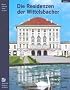 Die Residenzen der Wittelsbacher: Von Landshut und H�chst�dt nach M�nchen. Bayerns Schl�sser, G�rten und Seen (Museumsf�hrer)