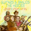 Revue Various Artists  / Guitars & Banjos: The Heroes