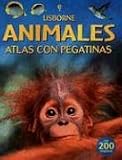 Animales: Atlas Con Pegatinas with Sticker (Titles in Spanish)