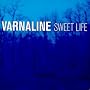 Sweet Life