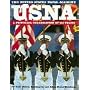 USNA: The United States Naval Academy: A Pictorial Celebration of 150 Years