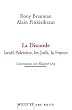 La discorde : Isra�l-Palestine, les Juifs, la France