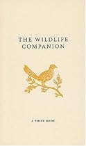 The Wildlife Companion (A Think Book)