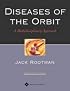 Diseases of the Orbit: A Multidisciplinary Approach (DISEASES OF THE ORBIT)