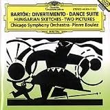 Béla Bartók: Divertimento / Dance Suite / Hungarian Sketches / Two Pictures - Chicago Symphony Orchestra / Pierre Boulez