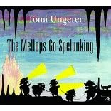 The Mellops Go Spelunking by Tomi Ungerer