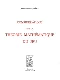 Consid�rations sur la th�orie math�matique du jeu
