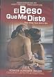 El Beso Que Me Diste: The Kiss You Gave Me