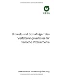 Produkt-Bild: Umwelt- und Sozialfolgen des Verf&uuml;tterungsverbotes f&uuml;r tierische Proteinmehle
