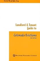 Landlord and Tenant Guide to Colorado Evictions