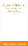 Fl&uuml;chtige Moderne (edition suhrkamp) - Zygmunt Bauman