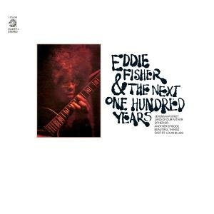 Eddie Fisher - Eddie Fisher And The Next One Hundred Years - Zortam Music