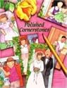 Polished Cornerstones; Projects for Daughters on the Path to Womanhood