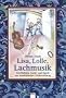 Lisa, Lolle, Lachmusik. Geschichten, Lieder und Spiele zur musikalischen Fr�herziehung