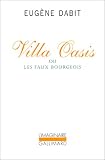 Villa Oasis, ou, Les faux bourgeois