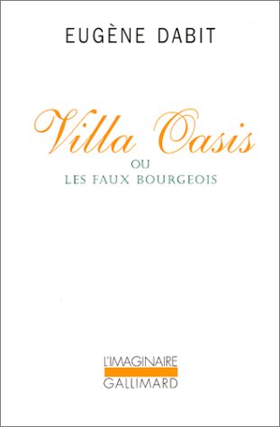 Villa Oasis, ou, Les faux bourgeois