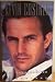 Kevin Costner: The Unauthorised Biography