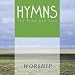 Hymns You Know & Love: Worship